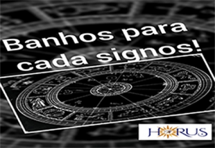 Banhos para cada Signos!